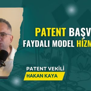 Patent Başvuru ve Tescil İşlemleri